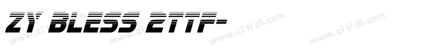ZY Bless 2ttf字体转换